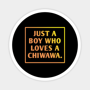 Chiwawa Magnet